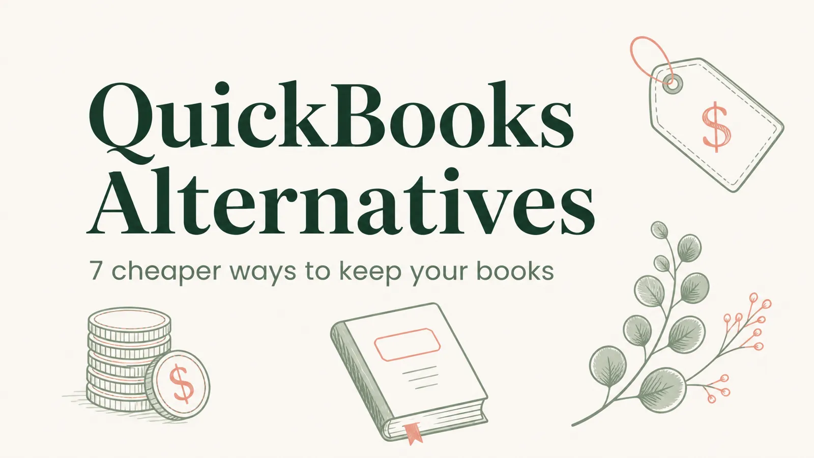 7 Cheaper QuickBooks Alternatives That Do the Same Job for a Small Business (2026)
